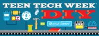 March 6th - 12th is Teen Tech Week
