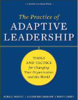 The Practice of Adaptive Leadership